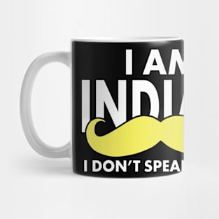 I am Indian I don't speak Hindi - Hindi Theriyathu Mug